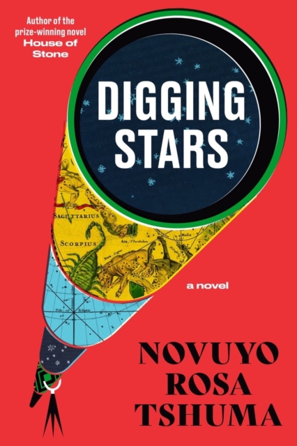 Digging Stars - A Novel