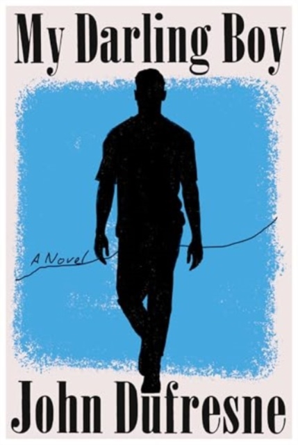 My Darling Boy - A Novel