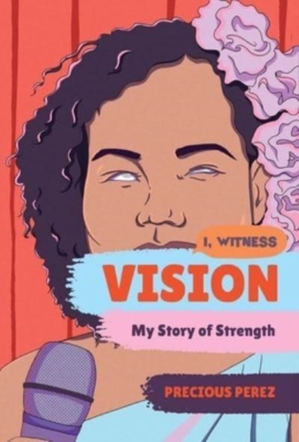 Vision - My Story of Strength