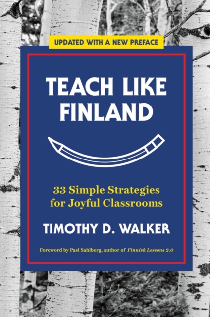 Teach Like Finland