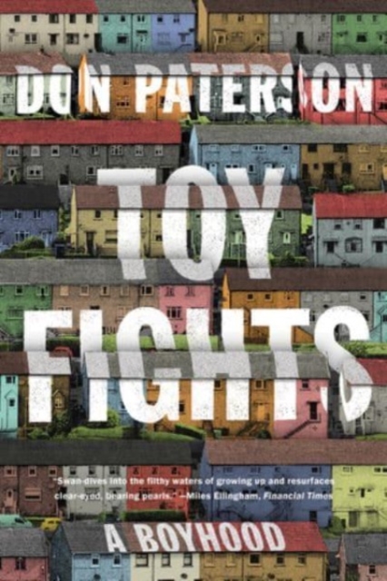 Toy Fights - A Boyhood