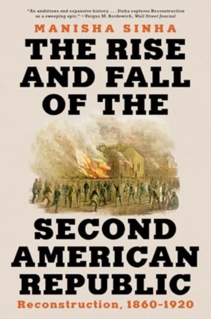 Rise and Fall of the Second American Republic