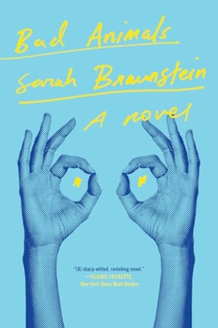 Bad Animals - A Novel