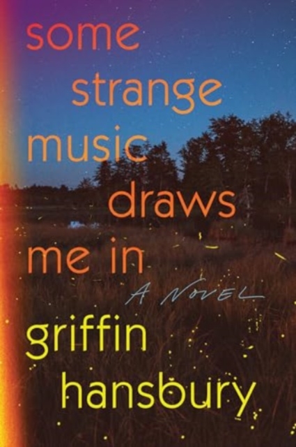 Some Strange Music Draws Me In - A Novel