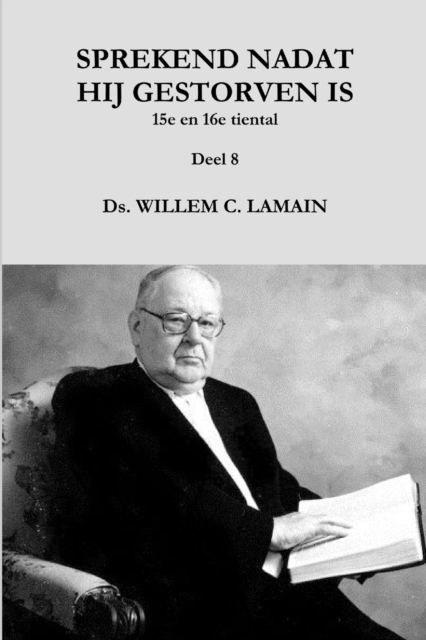 Sprekend Nadat Hij Gestorven is Deel 8