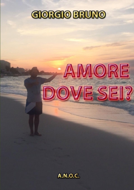 Amore Dove Sei?