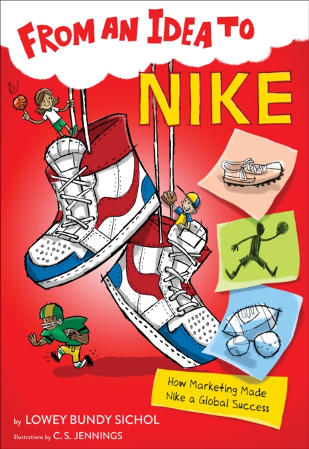 From an Idea to Nike: How Branding Made Nike a Household Name