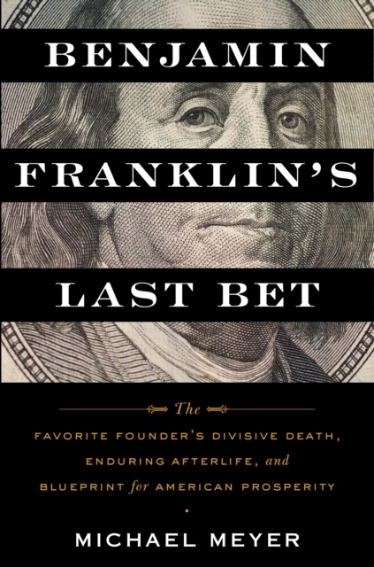 Benjamin Franklin's Last Bet