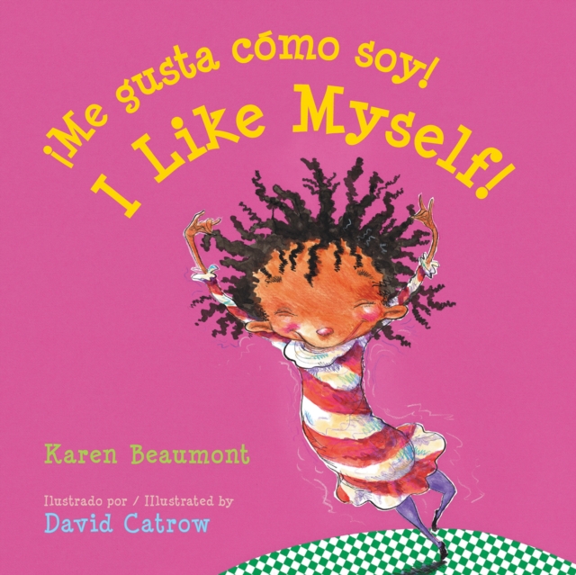 !Me gusta como soy! / I Like Myself! (bilingual board book Spanish edition)