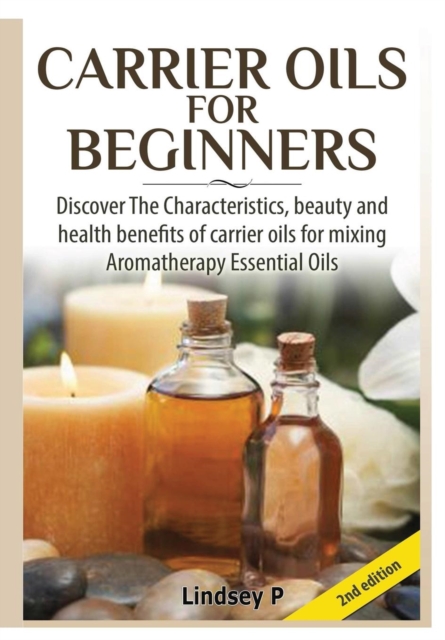 Carrier Oils for Beginners