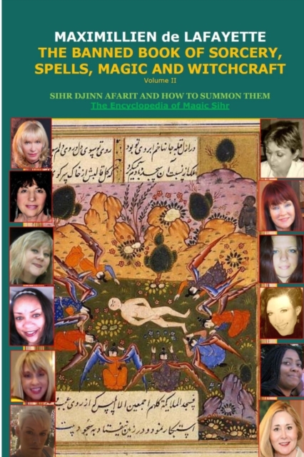 Volume II. the Banned Book of Sorcery, Spells, Magic and Witchcraft
