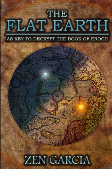 Flat Earth as Key to Decrypt the Book of Enoch