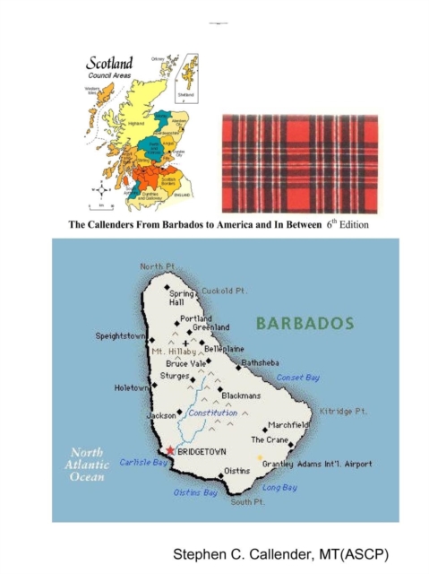 Callenders from Barbados to America and in Between 6th Edition