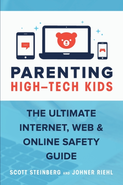 Parenting High-Tech Kids