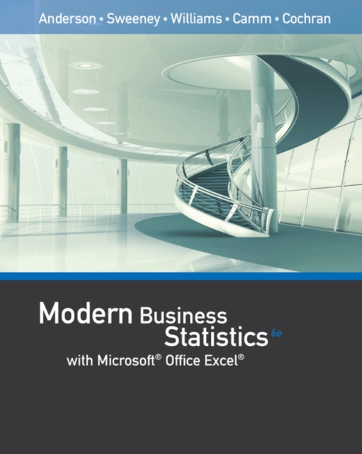 Modern Business Statistics with Microsoft (R)Office Excel (R) (with XLSTAT Education Edition Printed Access (R)Card)