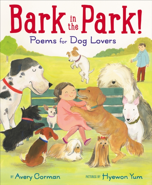 Bark in the Park!: Poems for Dog Lovers