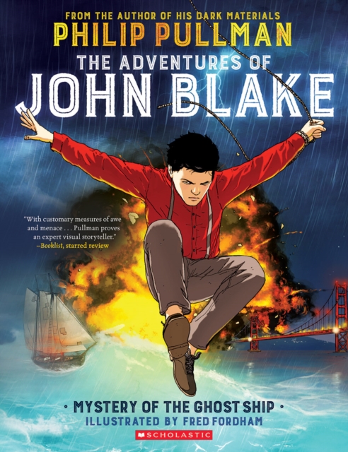 Adventures of John Blake: Mystery of the Ghost Ship: A Graphic Novel