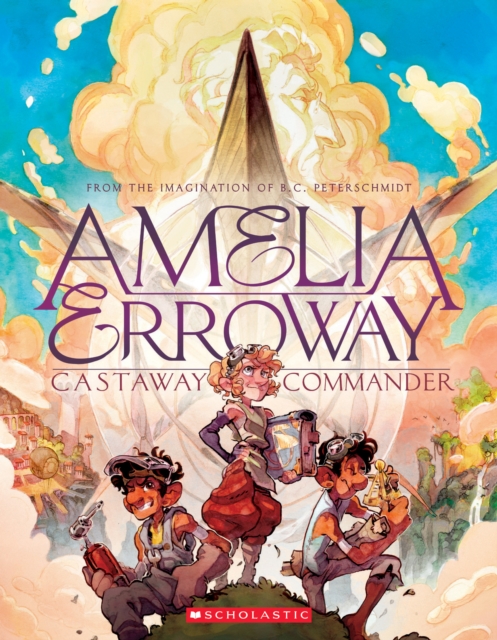 Amelia Erroway: Castaway Commander: A Graphic Novel