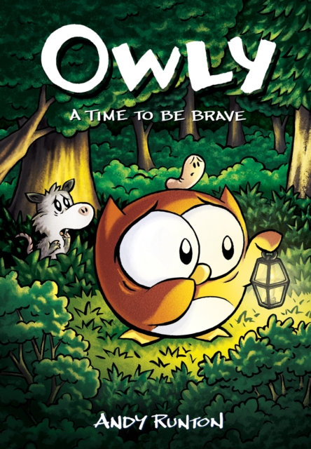 Time to Be Brave (Owly #4)