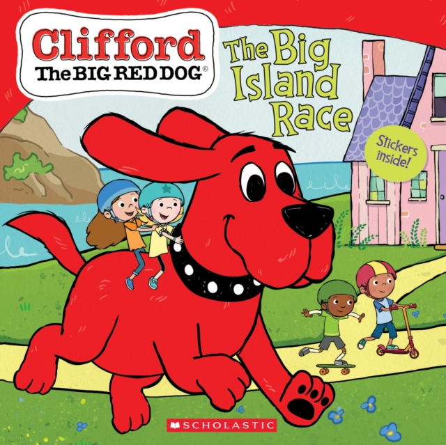 Big Island Race (Clifford the Big Red Dog Storybook)