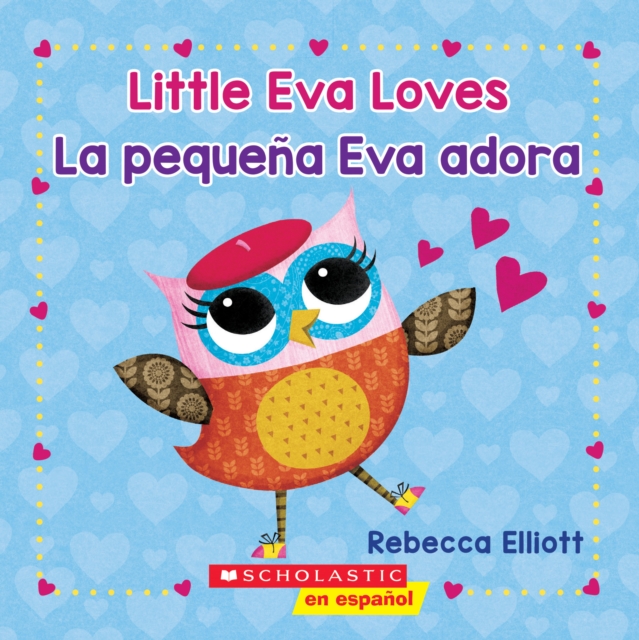 Little Eva Love / La pequena Eva adora (Bilingual)