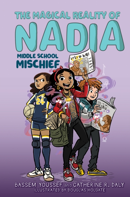 Middle School Mischief (The Magical Reality of Nadia #2)