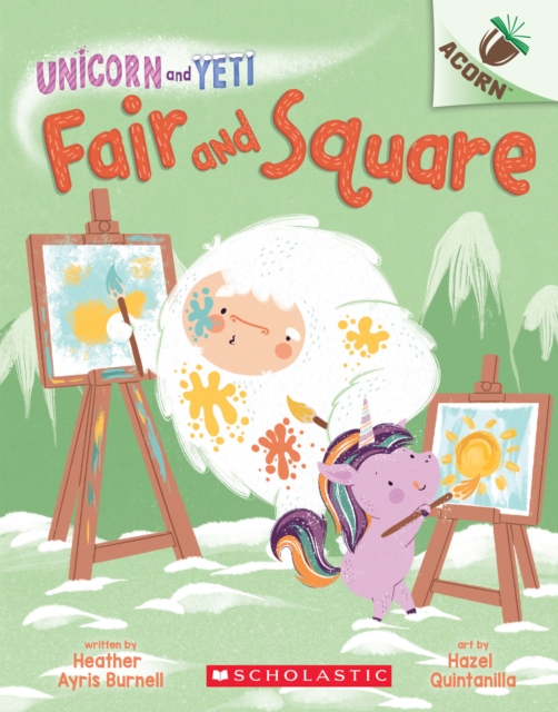Fair and Square: An Acorn Book (Unicorn and Yeti #5)