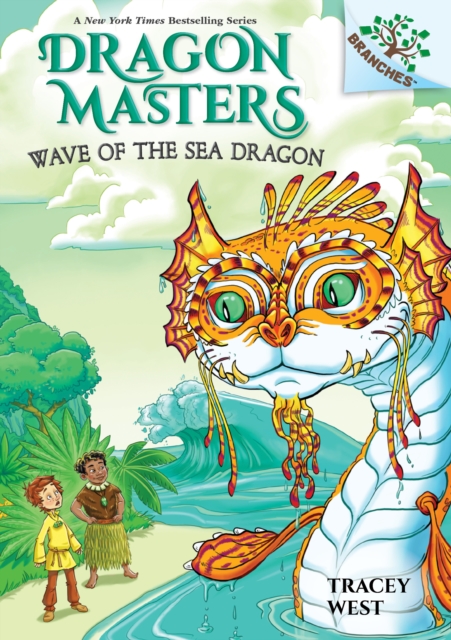 Wave of the Sea Dragon: Branches Book (Dragon Masters #19) (Library Edition)