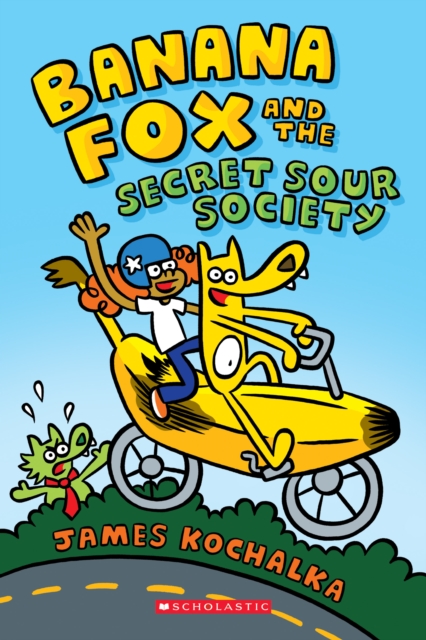 Banana Fox and the Secret Sour Society (Banana Fox #1)