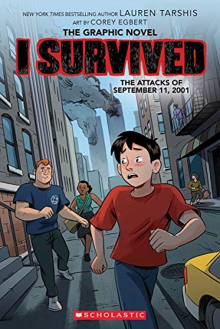 I Survived the Attacks of September 11, 2001 (I Survived Graphic Novel #4)