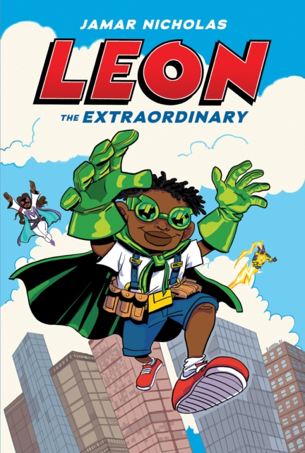 Leon the Extraordinary: A Graphic Novel (Leon #1)