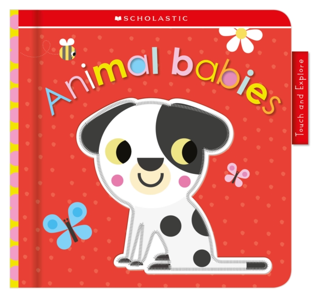 Animal Babies: Scholastic Early Learners (Touch and Explore)