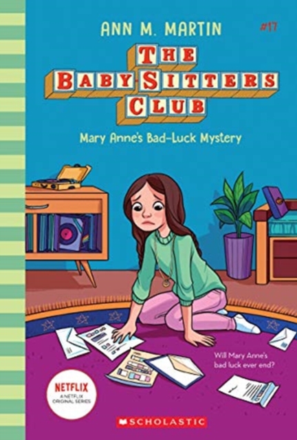 Mary Anne's Bad Luck Mystery (The Baby-sitters Club #17)