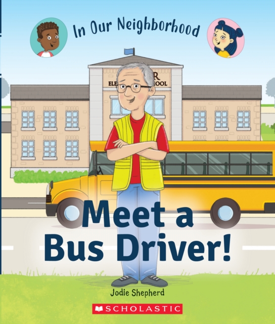 Meet a Bus Driver! (Library Edition)