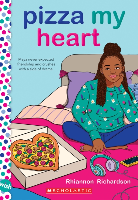 Pizza My Heart: A Wish Novel