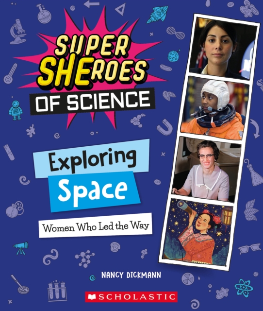 Exploring Space (Super SHEroes of Science)