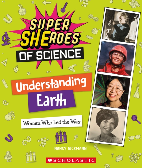 Understanding Earth (Super SHEroes of Science)