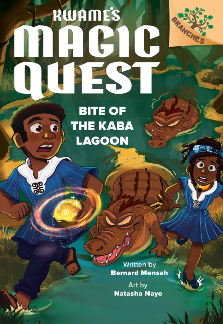 Bite of the Kaba Lagoon: A Branches Book (Kwame's Magic Quest #3)
