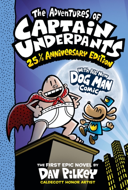 Adventures of Captain Underpants (Now With a Dog Man Comic!)