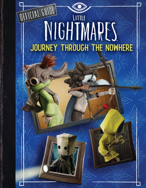Little Nightmares: Guide to Nowhere