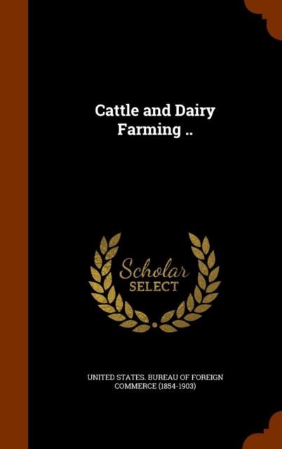 Cattle and Dairy Farming ..