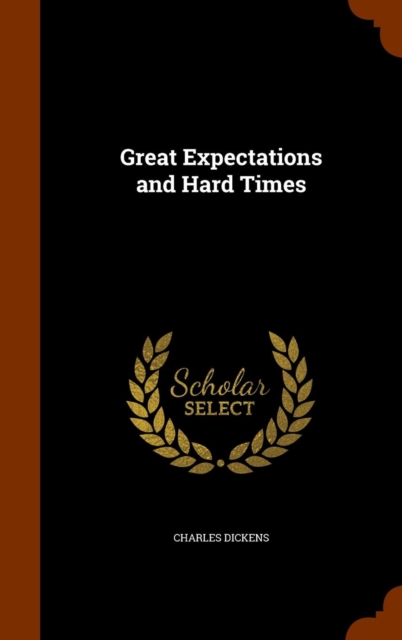 Great Expectations and Hard Times