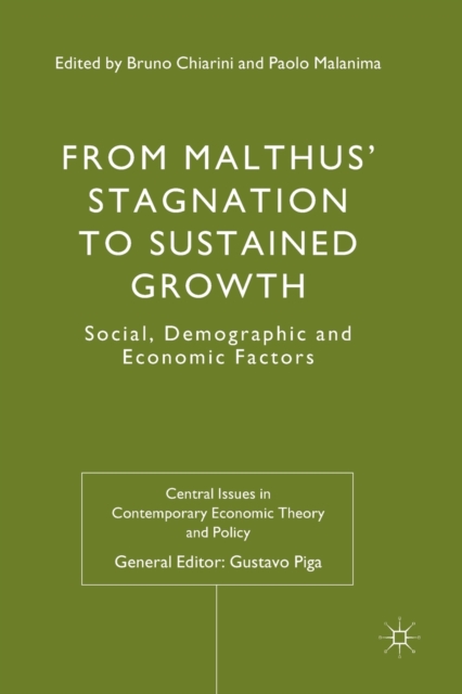 From Malthus' Stagnation to Sustained Growth