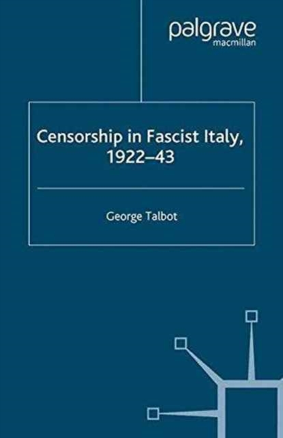 Censorship in Fascist Italy, 1922-43