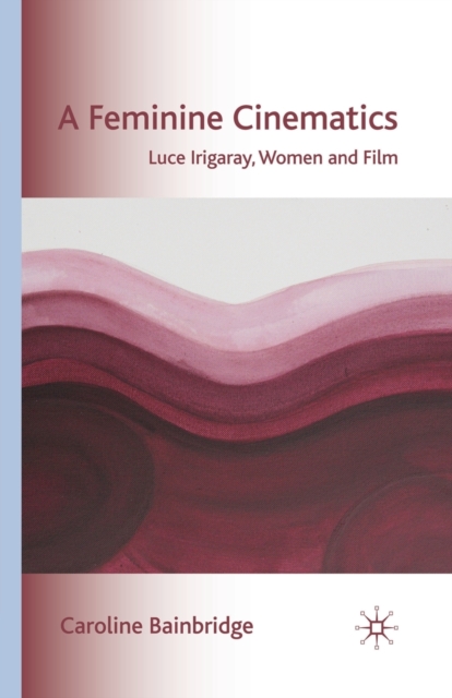 A Feminine Cinematics