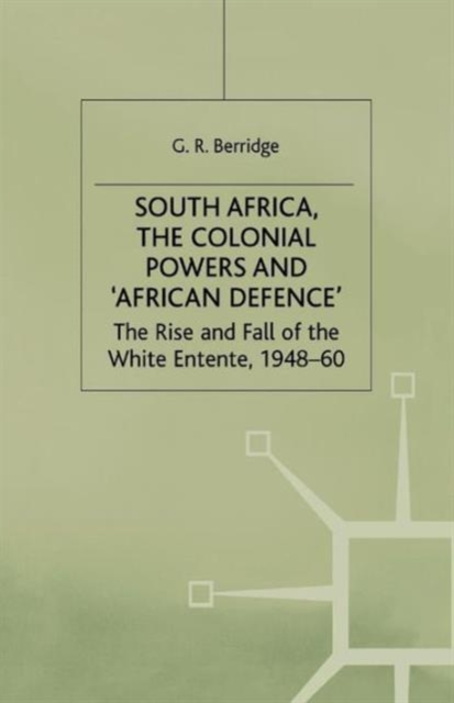 South Africa, the Colonial Powers and 'African Defence'