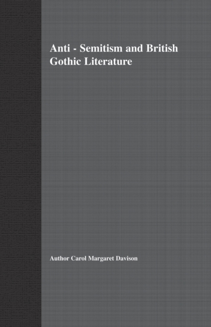 Anti-Semitism and British Gothic Literature