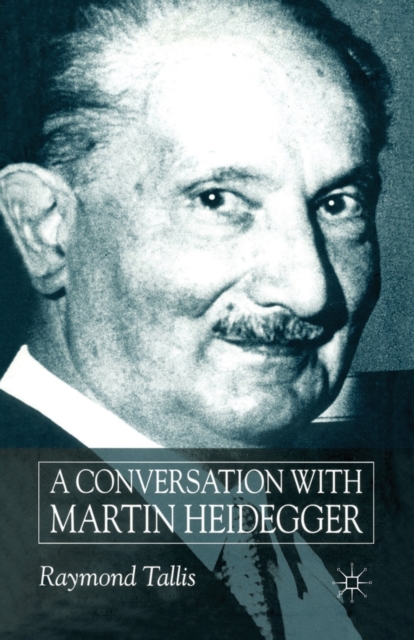 A Conversation with Martin Heidegger
