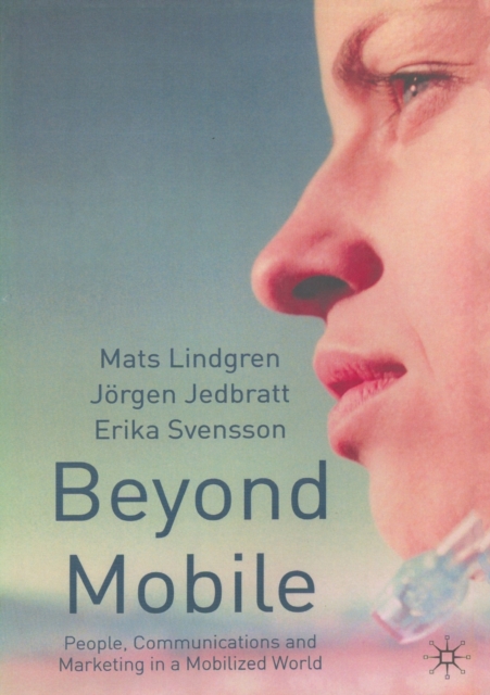 Beyond Mobile