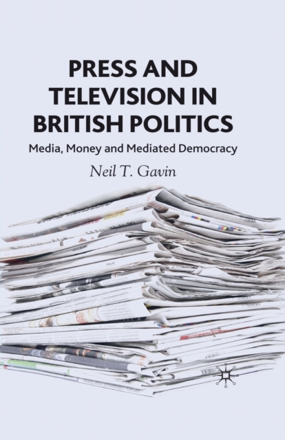 Press and Television in British Politics